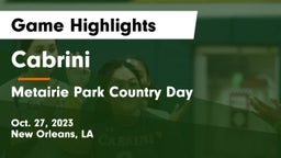 Cabrini  vs Metairie Park Country Day  Game Highlights - Oct. 27, 2023