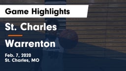 St. Charles  vs Warrenton  Game Highlights - Feb. 7, 2020