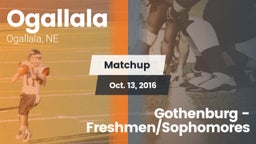 Matchup: Ogallala  vs. Gothenburg - Freshmen/Sophomores 2016