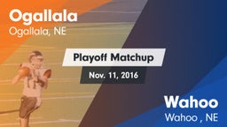 Matchup: Ogallala  vs. Wahoo  2016