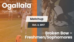 Matchup: Ogallala  vs. Broken Bow -  Freshmen/Sophomores 2017