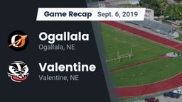 Recap: Ogallala  vs. Valentine  2019