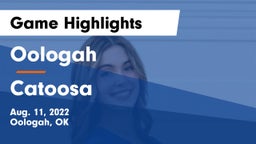 Oologah  vs Catoosa  Game Highlights - Aug. 11, 2022