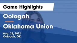 Oologah  vs Oklahoma Union  Game Highlights - Aug. 25, 2022