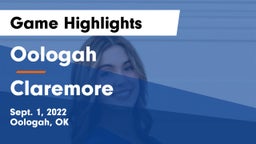 Oologah  vs Claremore  Game Highlights - Sept. 1, 2022
