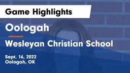 Oologah  vs Wesleyan Christian School Game Highlights - Sept. 16, 2022