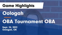 Oologah  vs OBA Tournament OBA Game Highlights - Sept. 24, 2022