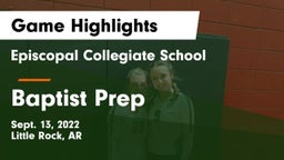Episcopal Collegiate School vs Baptist Prep  Game Highlights - Sept. 13, 2022