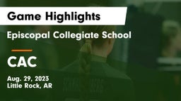 Episcopal Collegiate School vs CAC Game Highlights - Aug. 29, 2023