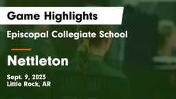 Episcopal Collegiate School vs Nettleton  Game Highlights - Sept. 9, 2023