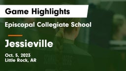 Episcopal Collegiate School vs Jessieville  Game Highlights - Oct. 5, 2023