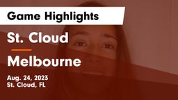 St. Cloud  vs Melbourne  Game Highlights - Aug. 24, 2023