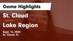 St. Cloud  vs Lake Region  Game Highlights - Sept. 16, 2023