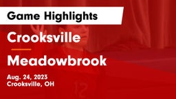 Crooksville  vs Meadowbrook  Game Highlights - Aug. 24, 2023