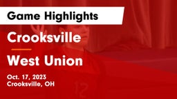 Crooksville  vs West Union  Game Highlights - Oct. 17, 2023