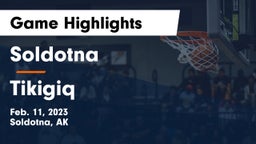 Soldotna  vs Tikigiq Game Highlights - Feb. 11, 2023