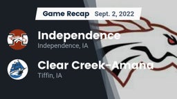Recap: Independence  vs. Clear Creek-Amana 2022