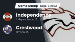 Recap: Independence  vs. Crestwood  2023