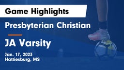 Presbyterian Christian  vs JA Varsity Game Highlights - Jan. 17, 2023