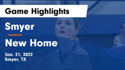 Smyer  vs New Home  Game Highlights - Jan. 21, 2022