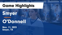 Smyer  vs O'Donnell  Game Highlights - Nov. 11, 2023