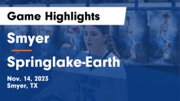 Smyer  vs Springlake-Earth  Game Highlights - Nov. 14, 2023