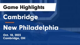 Cambridge  vs New Philadelphia  Game Highlights - Oct. 18, 2023