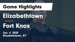 Elizabethtown  vs Fort Knox Game Highlights - Jan. 4, 2020