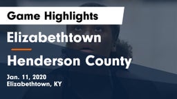 Elizabethtown  vs Henderson County  Game Highlights - Jan. 11, 2020