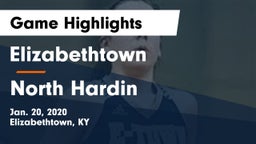 Elizabethtown  vs North Hardin Game Highlights - Jan. 20, 2020