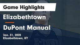 Elizabethtown  vs DuPont Manual  Game Highlights - Jan. 31, 2020