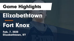 Elizabethtown  vs Fort Knox Game Highlights - Feb. 7, 2020
