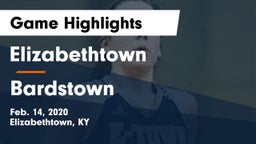Elizabethtown  vs Bardstown  Game Highlights - Feb. 14, 2020