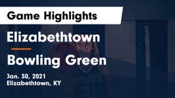 Elizabethtown  vs Bowling Green  Game Highlights - Jan. 30, 2021