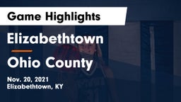 Elizabethtown  vs Ohio County  Game Highlights - Nov. 20, 2021