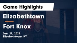 Elizabethtown  vs Fort Knox Game Highlights - Jan. 29, 2022