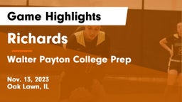 Richards  vs Walter Payton College Prep Game Highlights - Nov. 13, 2023