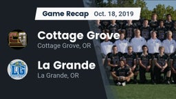 Recap: Cottage Grove  vs. La Grande  2019