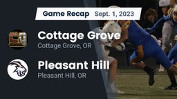 Recap: Cottage Grove  vs. Pleasant Hill  2023