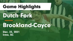 Dutch Fork  vs Brookland-Cayce  Game Highlights - Dec. 23, 2021