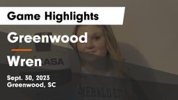 Greenwood  vs Wren  Game Highlights - Sept. 30, 2023