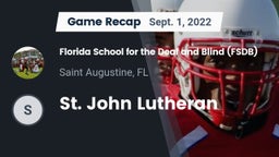 Recap: Florida School for the Deaf and Blind (FSDB) vs. St. John Lutheran 2022