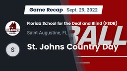 Recap: Florida School for the Deaf and Blind (FSDB) vs. St. Johns Country Day 2022