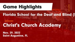 Florida School for the Deaf and Blind (FSDB) vs Christ's Church Academy Game Highlights - Nov. 29, 2022