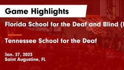 Florida School for the Deaf and Blind (FSDB) vs Tennessee School for the Deaf Game Highlights - Jan. 27, 2023