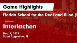 Florida School for the Deaf and Blind (FSDB) vs Interlachen  Game Highlights - Dec. 9, 2023