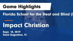 Florida School for the Deaf and Blind (FSDB) vs Impact Christian Game Highlights - Sept. 10, 2019