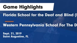 Florida School for the Deaf and Blind (FSDB) vs Western Pennsylvania School For The Deaf (FINAL) Game Highlights - Sept. 21, 2019