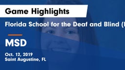 Florida School for the Deaf and Blind (FSDB) vs MSD Game Highlights - Oct. 12, 2019