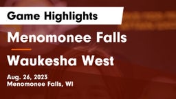 Menomonee Falls  vs Waukesha West  Game Highlights - Aug. 26, 2023
